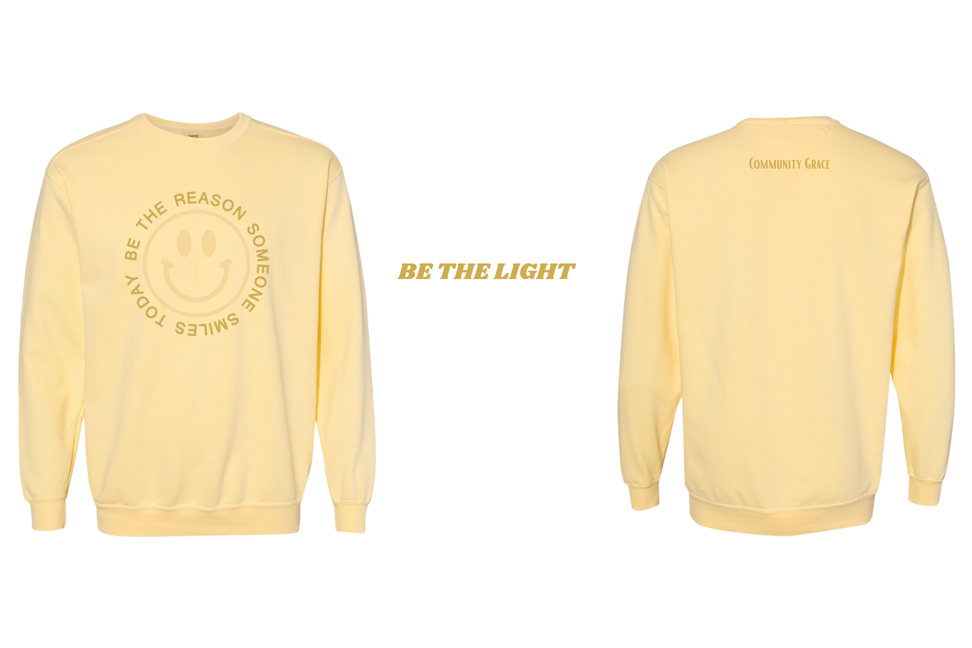 Be The Light Sweatshirt CommunityImprints