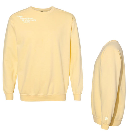 Curate Embroidered Quote Sweatshirt “I’m Ready to Face Any Challenge that is Foolish Enough to Face Me”—PREORDER-items will be available for pick up at the conference in the merch area.