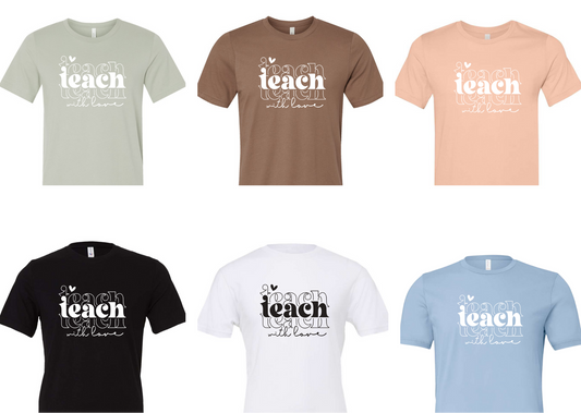 Teach w/Love (preorder please read listing)