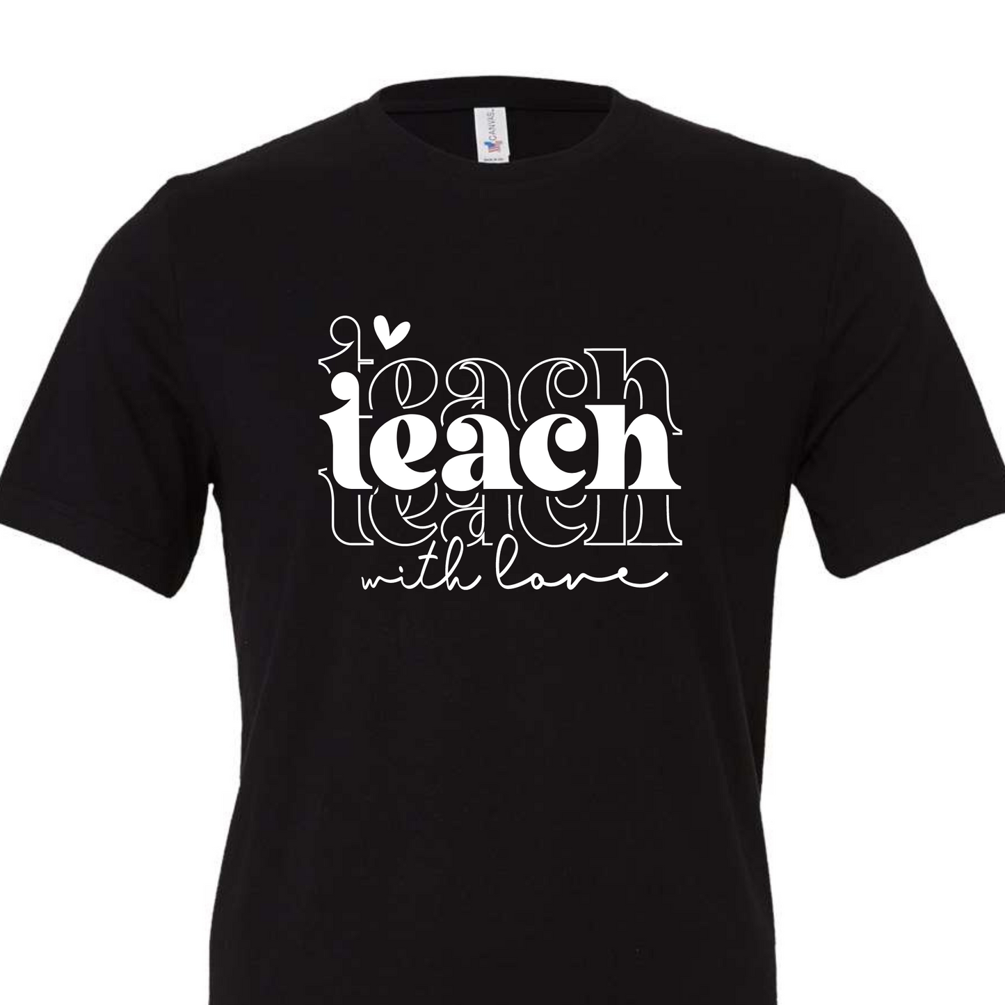 Teach w/Love (preorder please read listing)