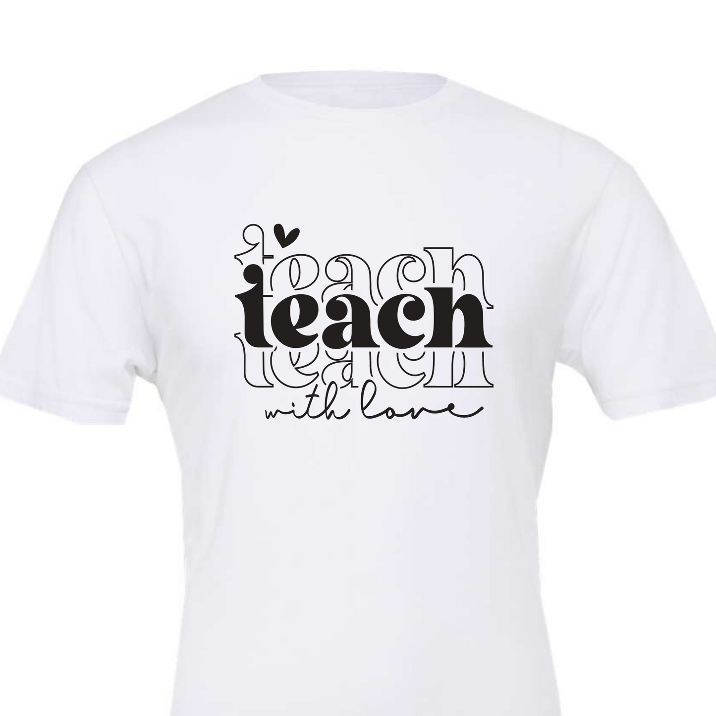 Teach w/Love (preorder please read listing)