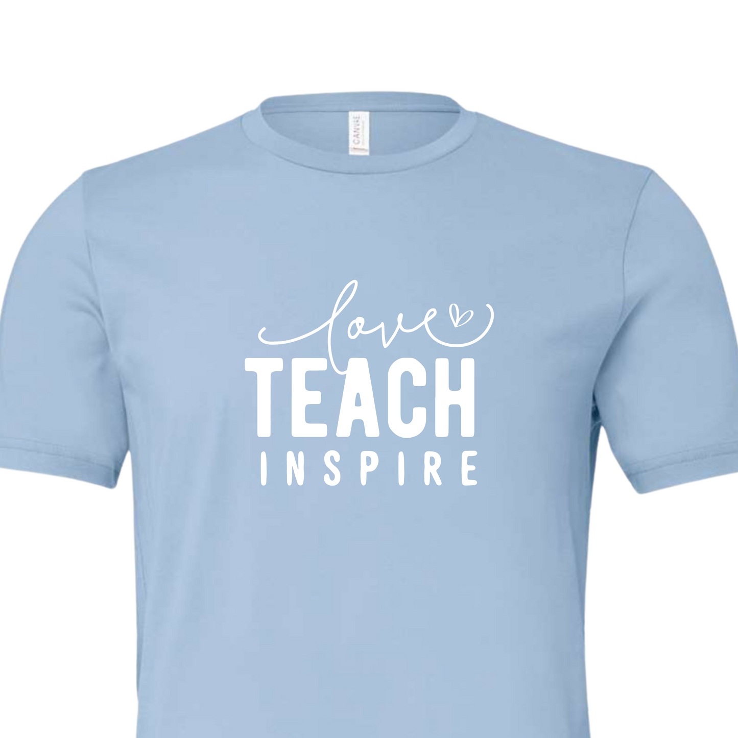 Love, Teach, Inspire (pre-order please read listing)