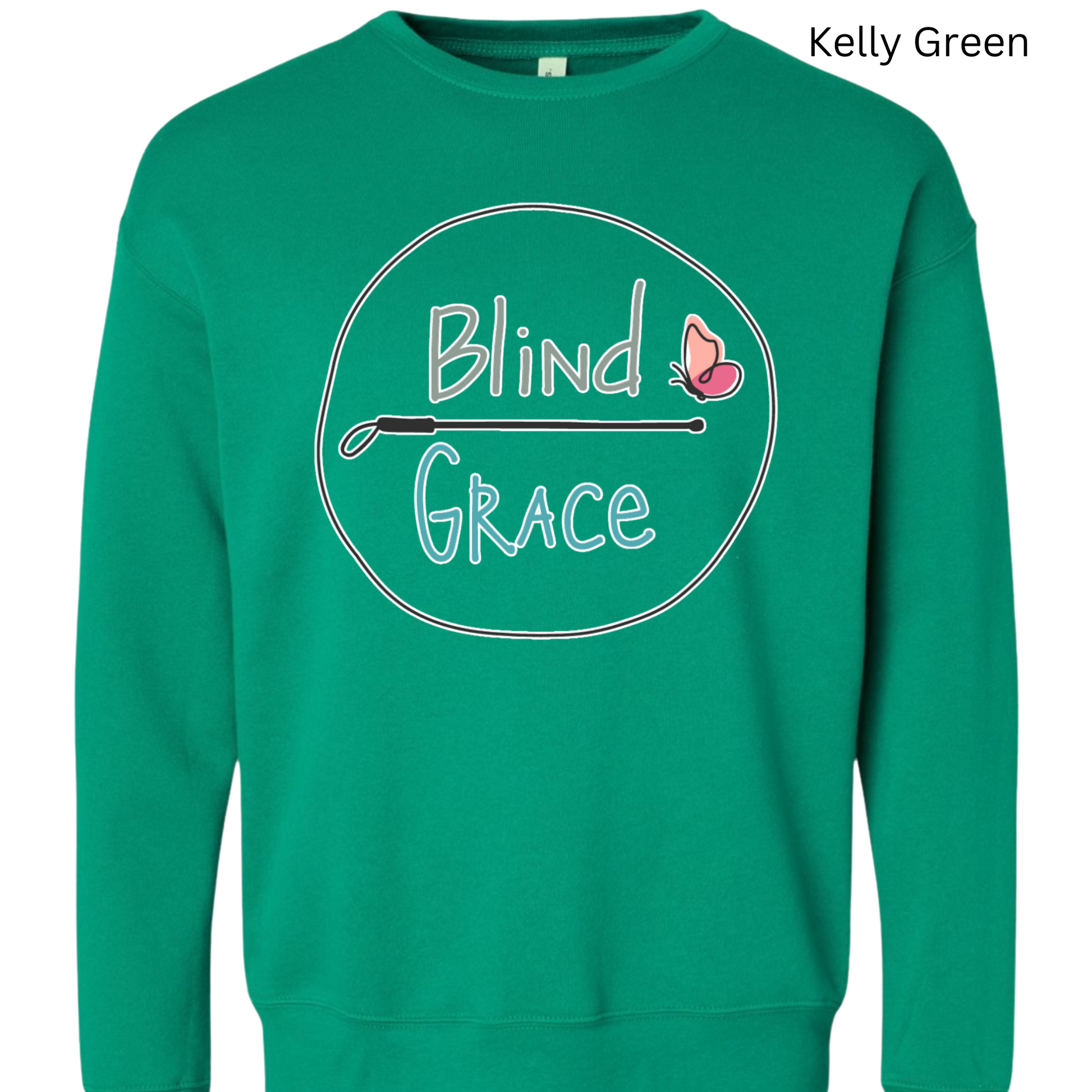 Kelly green crewneck sweatshirt with the original blind Grace logo (blind in olive green over a cane with Grace in turquoise and a pink and peach butterfly) outlined in white 